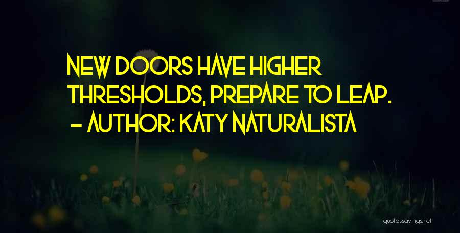 Thresholds Quotes By Katy Naturalista