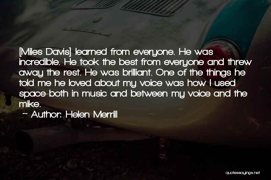 Threw Me Away Quotes By Helen Merrill