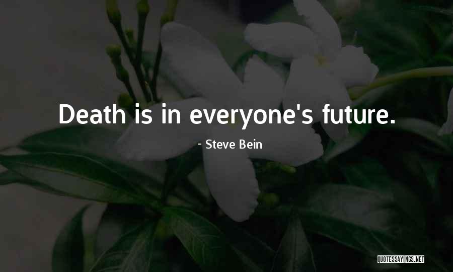 Thriantas Quotes By Steve Bein Thriantas Quotes By Steve Bein