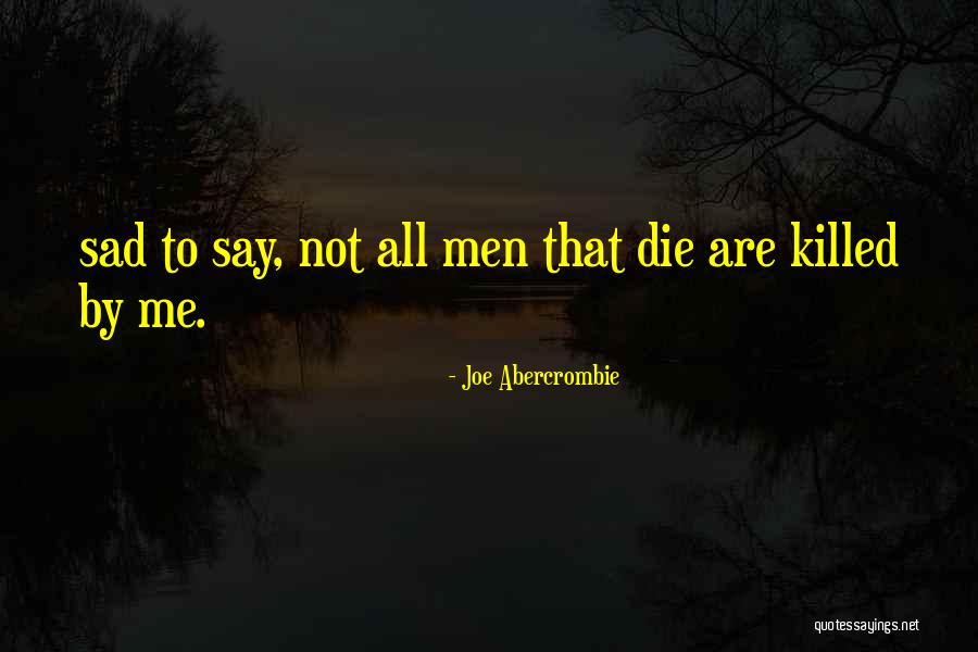 Thrifting Online Quotes By Joe Abercrombie Thrifting Online Quotes By Joe Abercrombie
