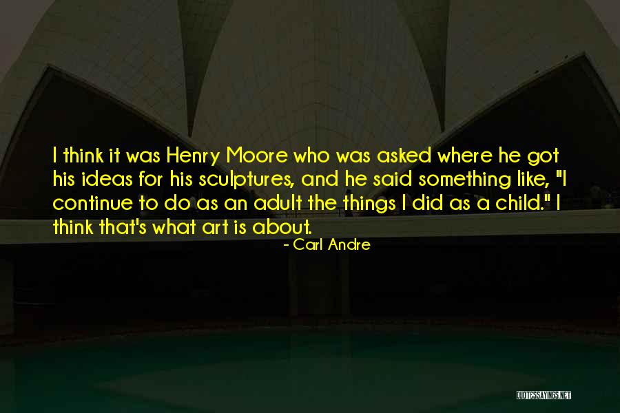 Thrifting Tips Quotes By Carl Andre Thrifting Tips Quotes By Carl Andre