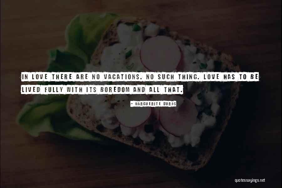 Thriftless Means Quotes By Marguerite Duras Thriftless Means Quotes By Marguerite Duras