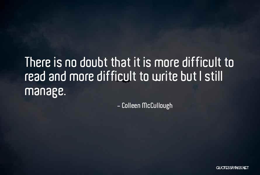 Thriftless Praise Quotes By Colleen McCullough Thriftless Praise Quotes By Colleen McCullough