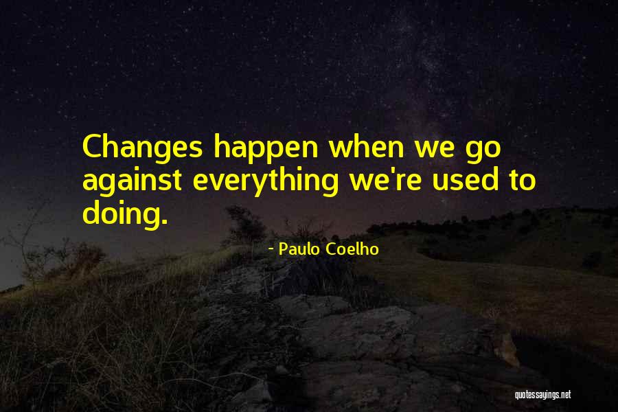 Thriftless Quotes By Paulo Coelho Thriftless Quotes By Paulo Coelho