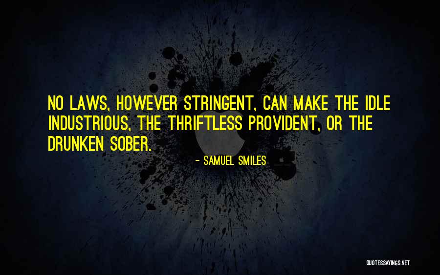 Thriftless Quotes By Samuel Smiles Thriftless Quotes By Samuel Smiles