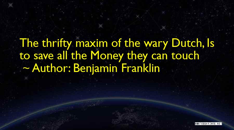 Thrifty Money Quotes By Benjamin Franklin