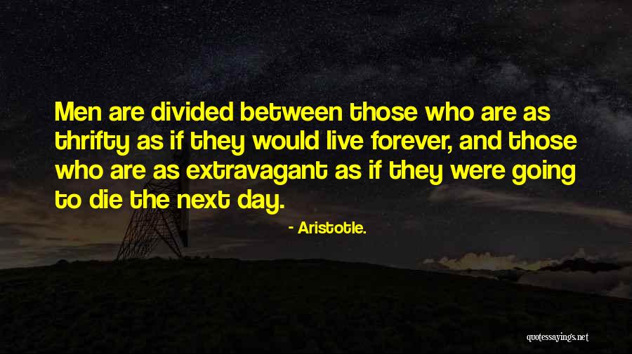 Thrifty Quotes By Aristotle. Thrifty Quotes By Aristotle.