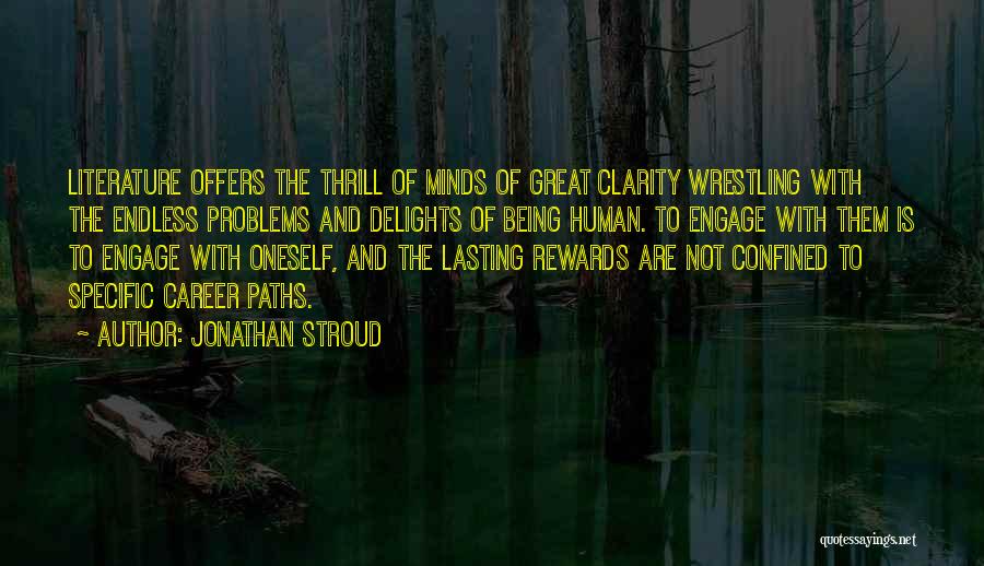 Thrill Quotes By Jonathan Stroud