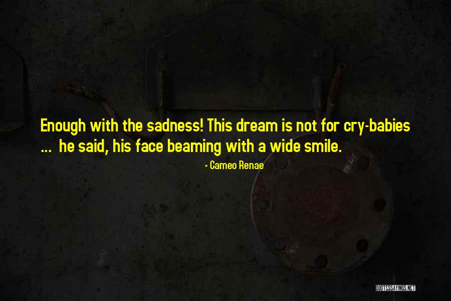 Thriller Dream Quotes By Cameo Renae Thriller Dream Quotes By Cameo Renae
