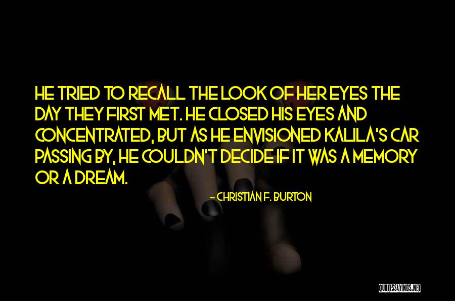 Thriller Dream Quotes By Christian F. Burton Thriller Dream Quotes By Christian F. Burton
