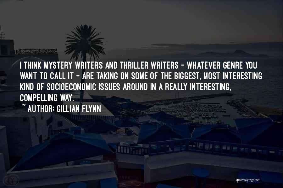 Thriller Genre Quotes By Gillian Flynn