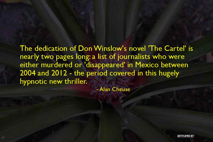 Thriller Novel Quotes By Alan Cheuse Thriller Novel Quotes By Alan Cheuse