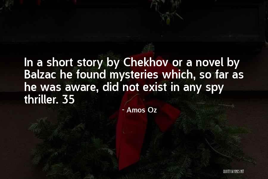 Thriller Novel Quotes By Amos Oz Thriller Novel Quotes By Amos Oz