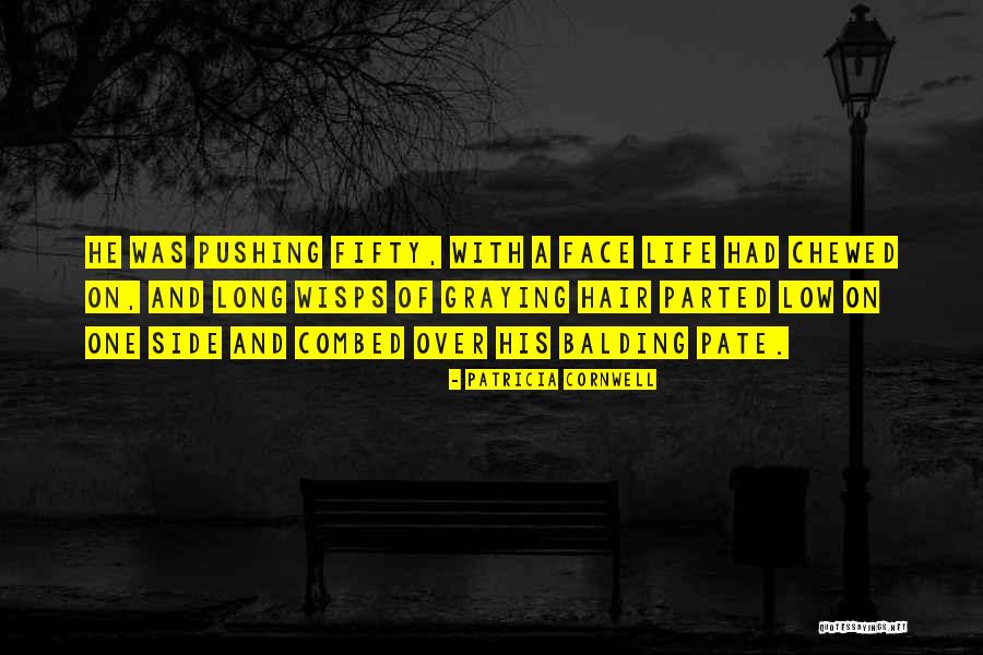 Thriller Novel Quotes By Patricia Cornwell Thriller Novel Quotes By Patricia Cornwell
