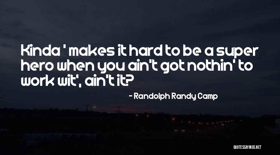 Thriller Novel Quotes By Randolph Randy Camp Thriller Novel Quotes By Randolph Randy Camp