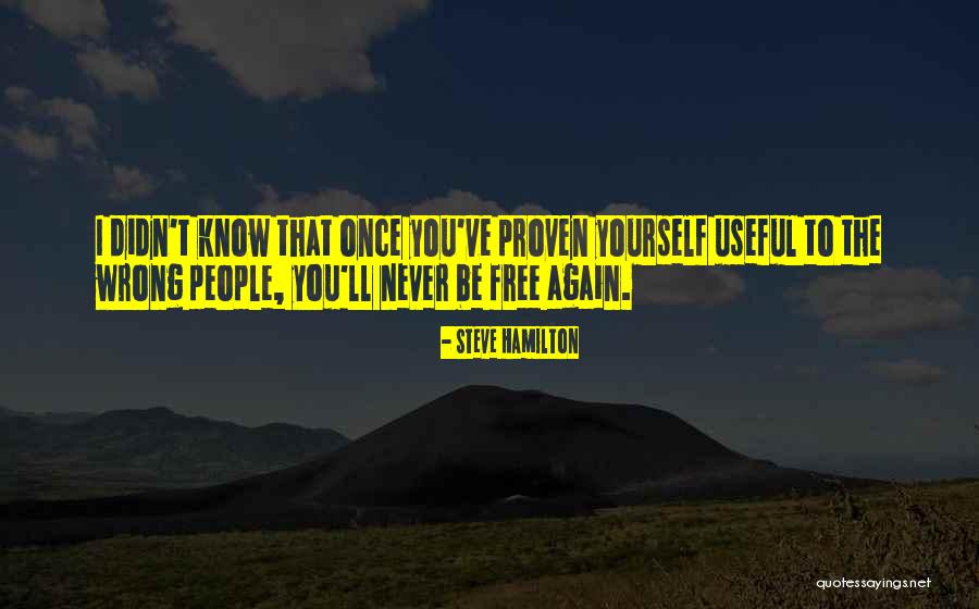 Thriller Novel Quotes By Steve Hamilton Thriller Novel Quotes By Steve Hamilton