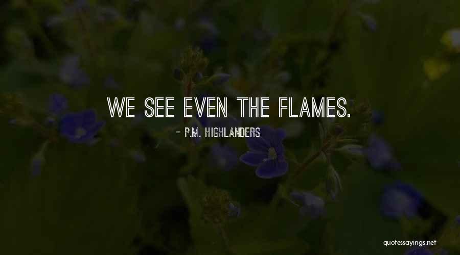Thriller Romance Quotes By P.M. Highlanders Thriller Romance Quotes By P.M. Highlanders