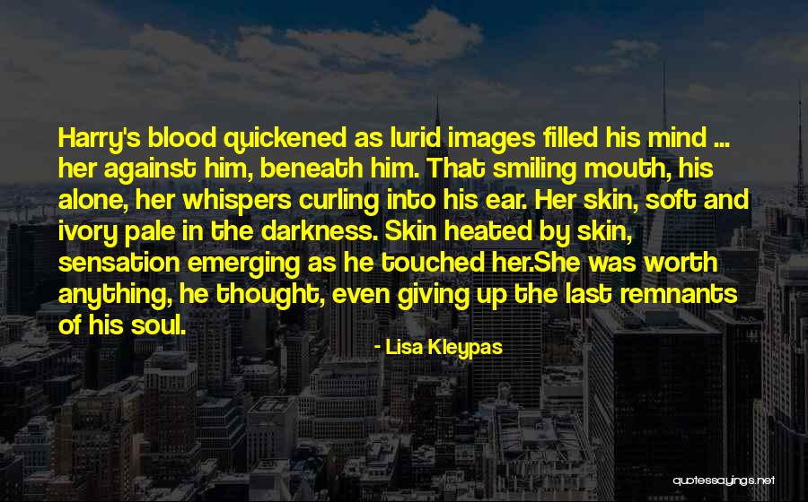 Thrillful Quotes By Lisa Kleypas Thrillful Quotes By Lisa Kleypas