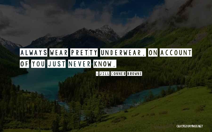 Thrills Clothing Quotes By Jill Conner Browne Thrills Clothing Quotes By Jill Conner Browne