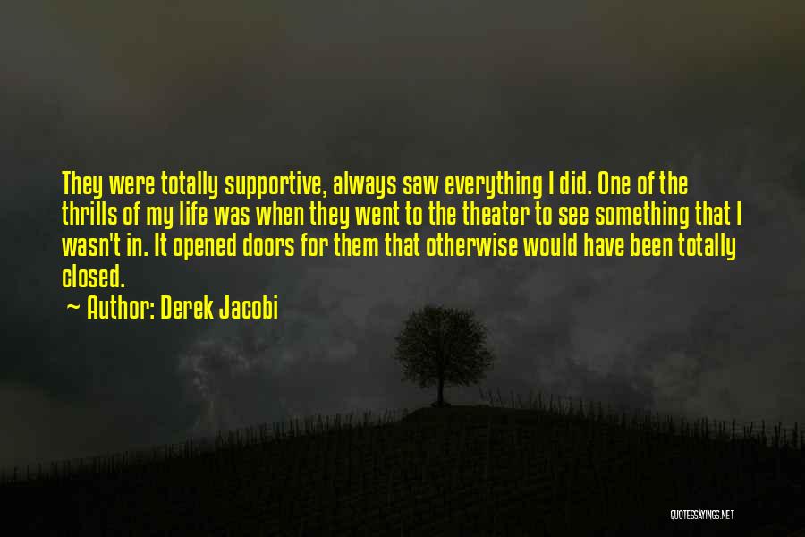 Thrills In Life Quotes By Derek Jacobi