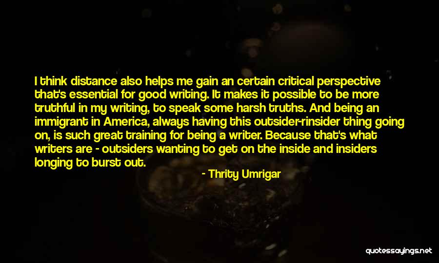 Thrity Umrigar Quotes 1296678 Thrity Umrigar Quotes 1296678
