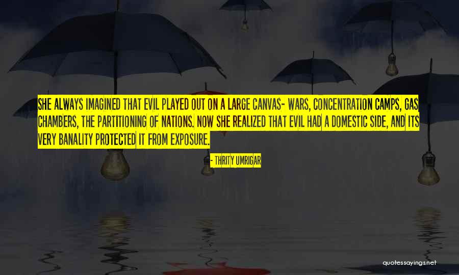 Thrity Umrigar Quotes 1984894 Thrity Umrigar Quotes 1984894