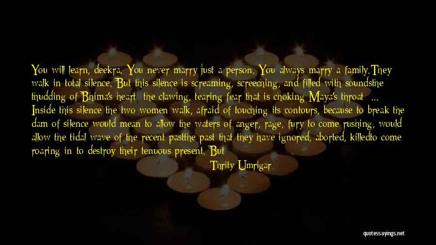 Thrity Umrigar Quotes 2008912 Thrity Umrigar Quotes 2008912