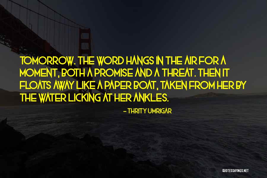 Thrity Umrigar Quotes 820756 Thrity Umrigar Quotes 820756