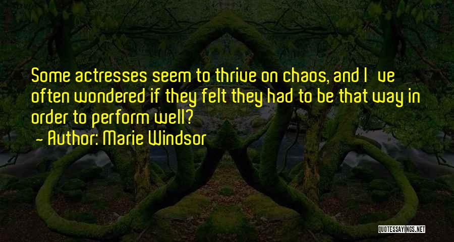 Thrive Quotes By Marie Windsor