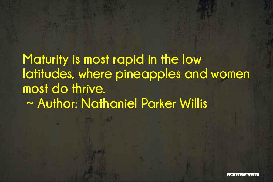 Thrive Quotes By Nathaniel Parker Willis