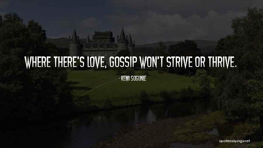Thrive Quotes Quotes By Kemi Sogunle Thrive Quotes Quotes By Kemi Sogunle