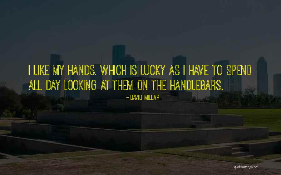 Thriving Ivory Quotes By David Millar Thriving Ivory Quotes By David Millar