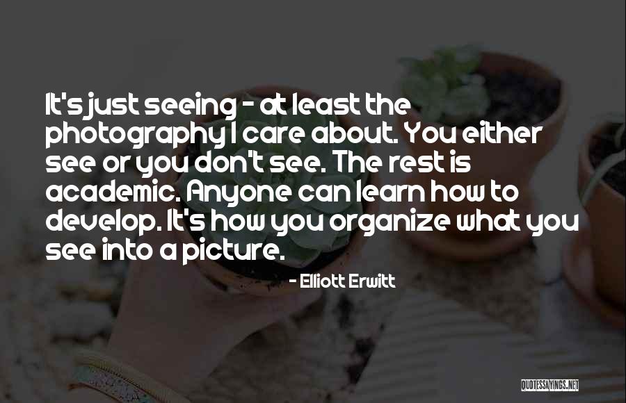 Thriving Ivory Quotes By Elliott Erwitt Thriving Ivory Quotes By Elliott Erwitt