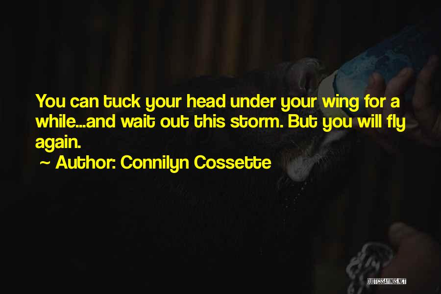 Thriving Quotes By Connilyn Cossette