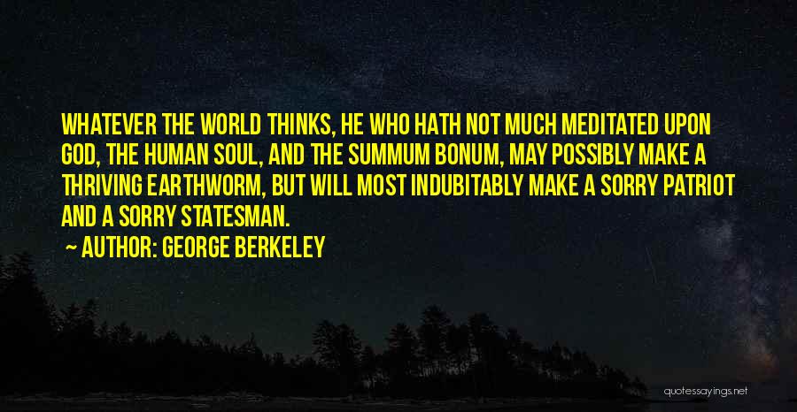 Thriving Quotes By George Berkeley