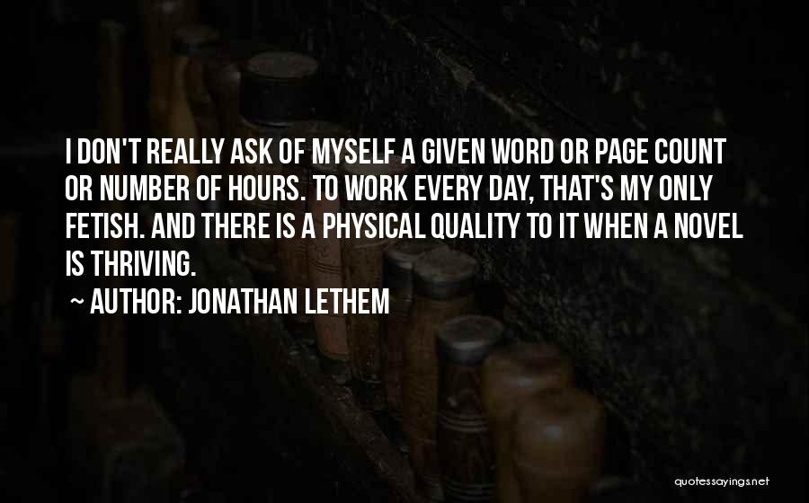 Thriving Quotes By Jonathan Lethem