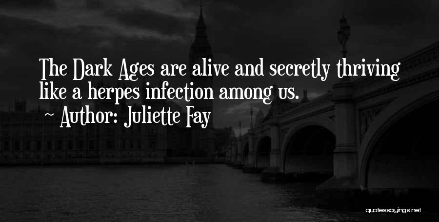 Thriving Quotes By Juliette Fay