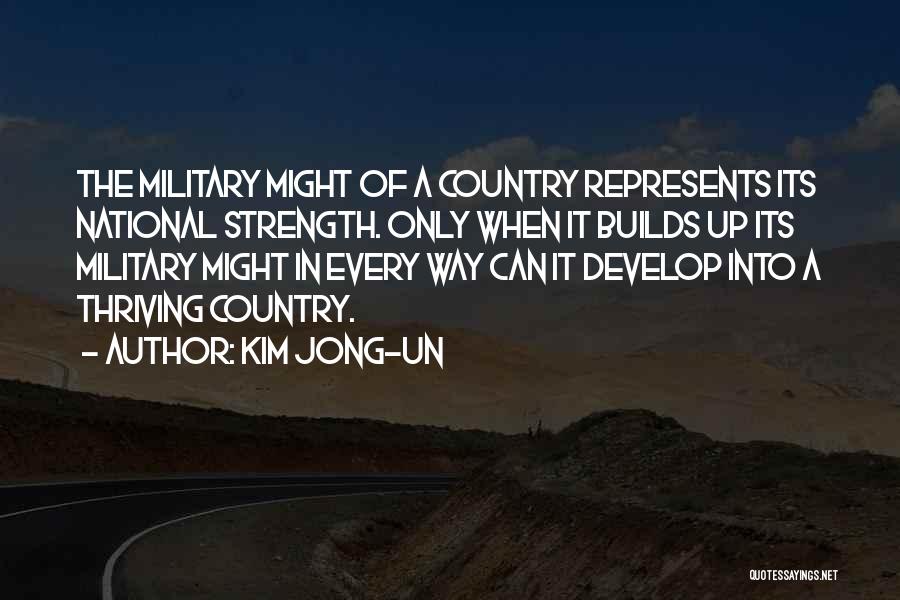 Thriving Quotes By Kim Jong-un