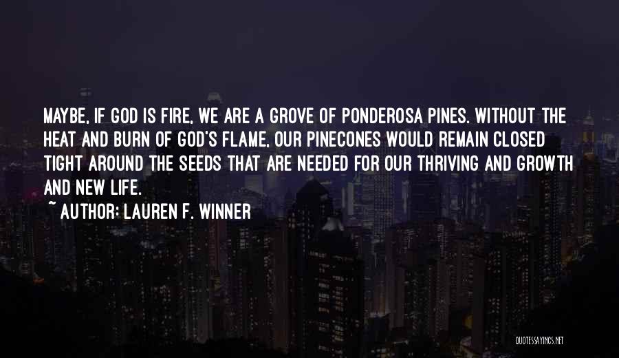 Thriving Quotes By Lauren F. Winner