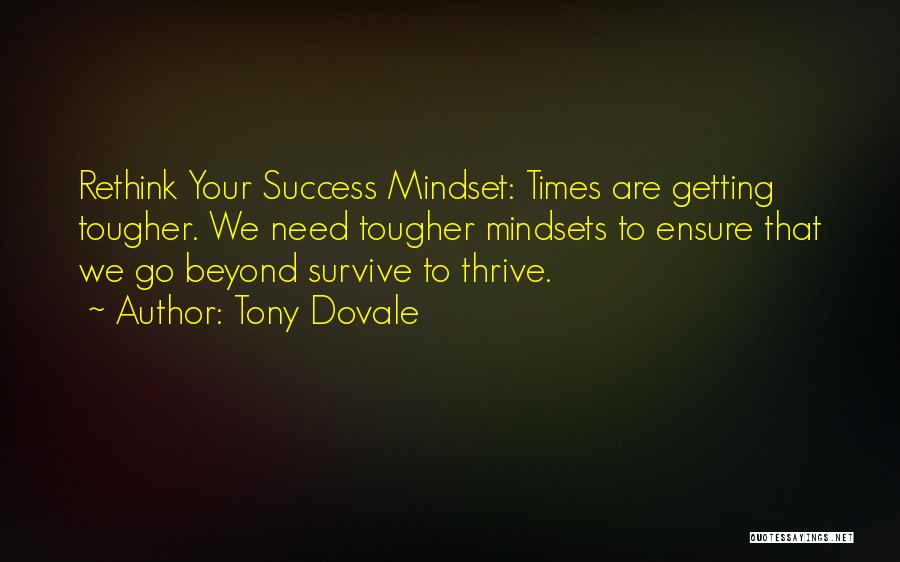Thriving Quotes By Tony Dovale