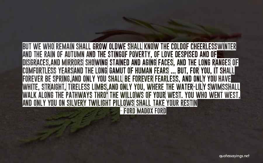 Thro Quotes By Ford Madox Ford Thro Quotes By Ford Madox Ford