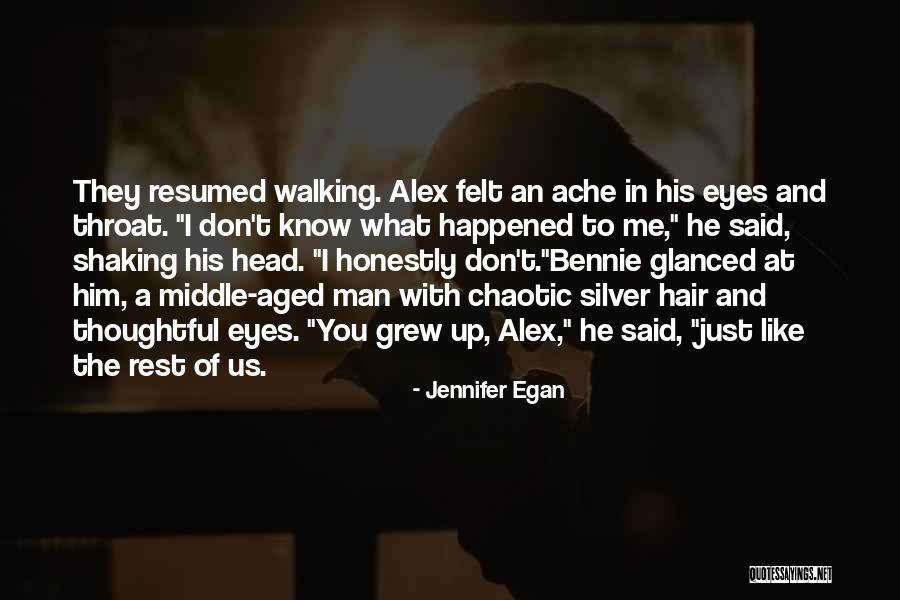 Throat Ache Quotes By Jennifer Egan Throat Ache Quotes By Jennifer Egan