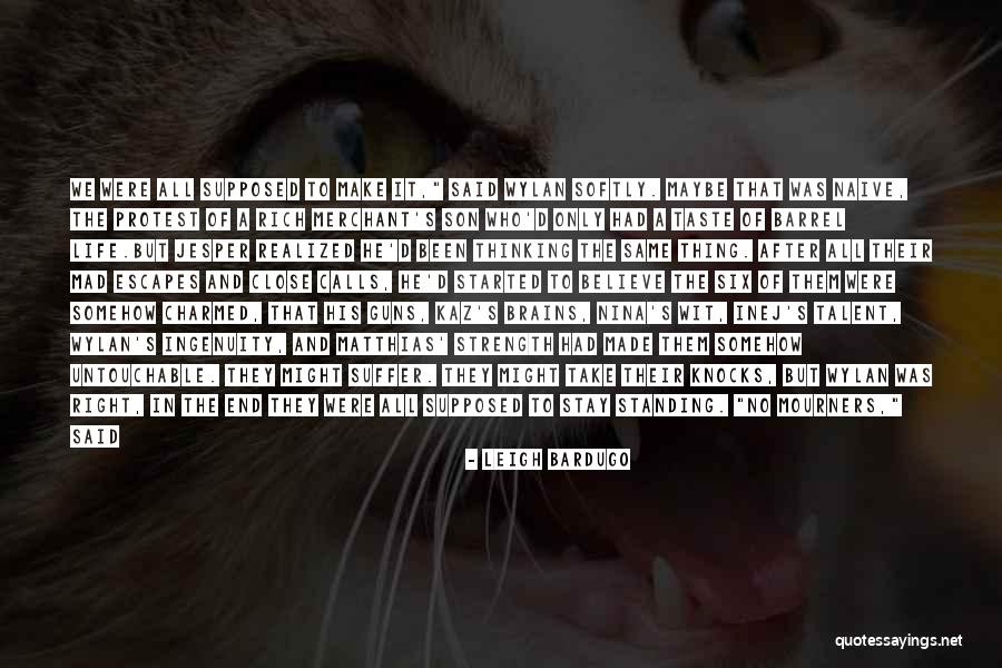 Throat Ache Quotes By Leigh Bardugo Throat Ache Quotes By Leigh Bardugo
