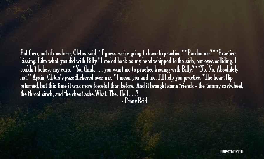 Throat Ache Quotes By Penny Reid