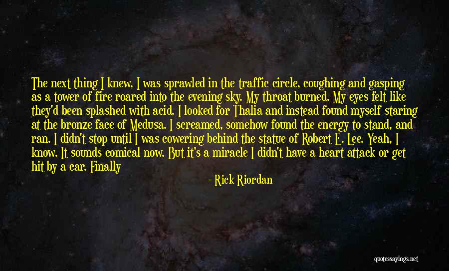 Throat Coughing Quotes By Rick Riordan Throat Coughing Quotes By Rick Riordan