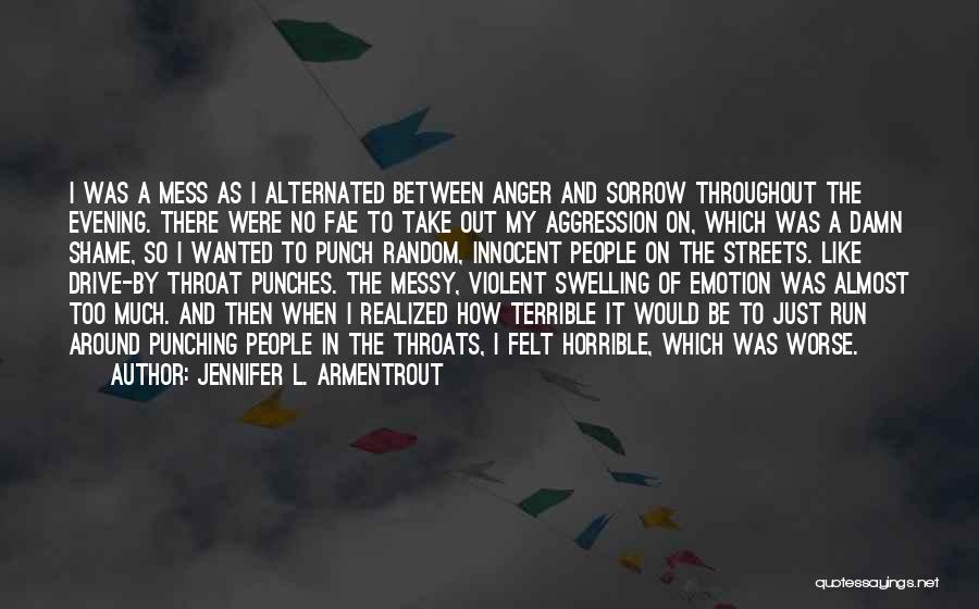 Throat Punching Quotes By Jennifer L. Armentrout