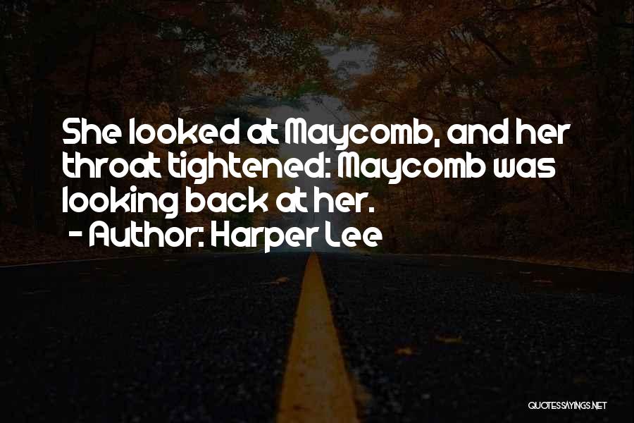 Throat Quotes By Harper Lee