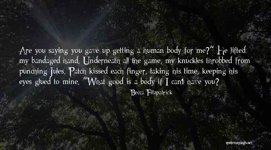 Throbbed Quotes By Becca Fitzpatrick Throbbed Quotes By Becca Fitzpatrick