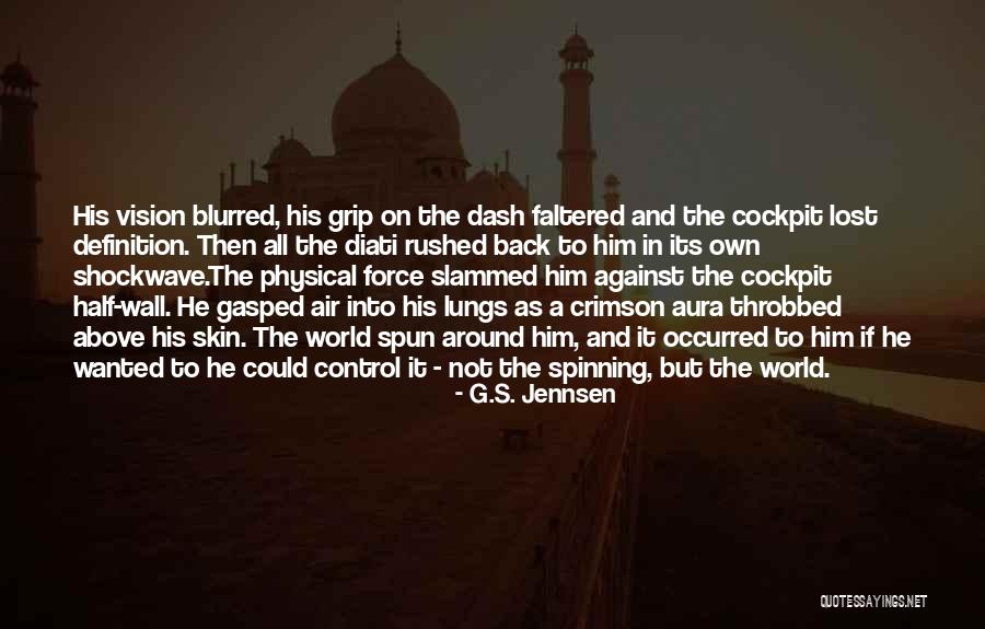 Throbbed Quotes By G.S. Jennsen Throbbed Quotes By G.S. Jennsen