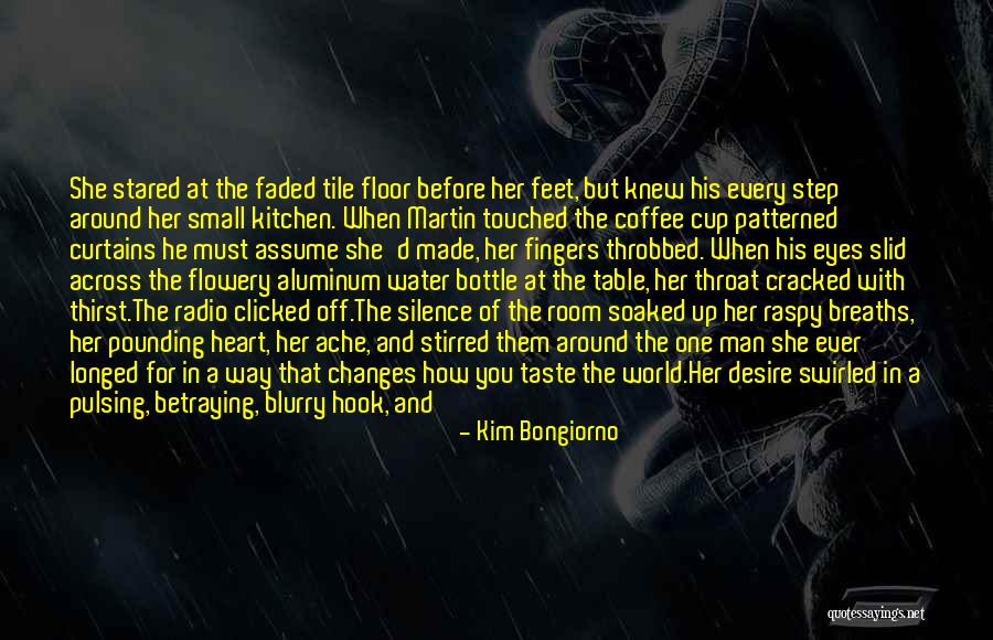 Throbbed Quotes By Kim Bongiorno Throbbed Quotes By Kim Bongiorno